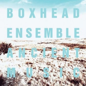 Boxhead Ensemble - Ancient Music i gruppen CD / Pop-Rock hos Bengans Skivbutik AB (4291231)