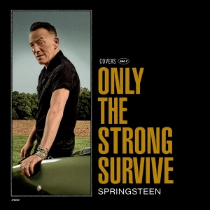 Springsteen Bruce - Only The Strong Survive i gruppen VI TIPSAR / Årsbästalistor 2022 / Årsbästa 22 Morgan hos Bengans Skivbutik AB (4291650)