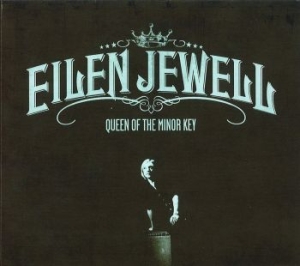 Jewell Eilen - Queen Of The Minor Key (Lp) i gruppen VINYL / Pop hos Bengans Skivbutik AB (4293050)