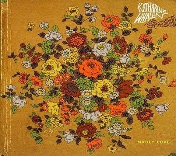 Whalen Katharine - Madly Love i gruppen CD / Toppsäljare hos Bengans Skivbutik AB (4293398)