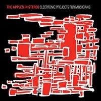 Apples In Stereo The - Electronic Projects For Musici Ans i gruppen CD / Pop-Rock hos Bengans Skivbutik AB (4293505)