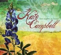 Campbell Kate - Two Nights In Texas i gruppen CD / Pop-Rock hos Bengans Skivbutik AB (4293629)