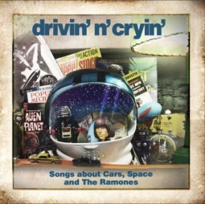 Drivin N Cryin - Songs About Cars, Space And Th E Ra i gruppen CD / Pop-Rock hos Bengans Skivbutik AB (4293660)