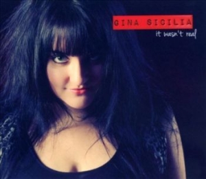 Sicilia Gina - It Wasn't Real i gruppen CD / Jazz hos Bengans Skivbutik AB (4293669)