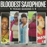 Bloodest Saxophone - Texas Queens 5 i gruppen CD / Jazz hos Bengans Skivbutik AB (4293998)