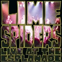 Lime Spiders - Live At The Esplanade i gruppen CD / Pop-Rock hos Bengans Skivbutik AB (4294148)