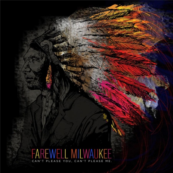 Farewell Milwaukee - Can't Please You Can't Please Me i gruppen CD / Toppsäljare hos Bengans Skivbutik AB (4294226)