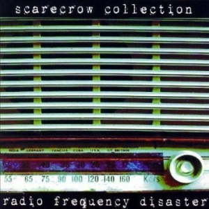 Scarecrow Collection - Radio Frequency Disaster i gruppen CD / Pop-Rock hos Bengans Skivbutik AB (4294413)