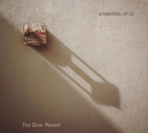 Ensemble Et Al. - The Slow Reveal i gruppen CD / Pop-Rock hos Bengans Skivbutik AB (4294591)