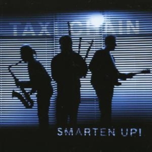 Taxi Chain - Smarten Up! i gruppen CD / World Music hos Bengans Skivbutik AB (4295276)