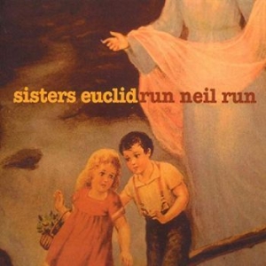 Sisters Euclid - Run Neil Run i gruppen CD / Jazz hos Bengans Skivbutik AB (4295280)