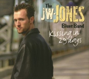 Jw-Jones Blues Band - Kissing In 29 Days i gruppen CD / Jazz hos Bengans Skivbutik AB (4295281)