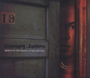 James Samuel - And For The Dark Road Ahead i gruppen CD / Jazz hos Bengans Skivbutik AB (4295288)