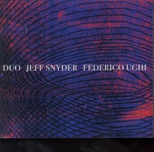 Snyder Jeff And Federico Ughi - Duo i gruppen CD / Jazz,Pop-Rock hos Bengans Skivbutik AB (4295493)
