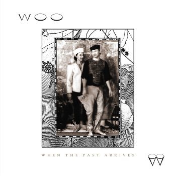 Woo - When The Past Arrives i gruppen VINYL / Toppsäljare hos Bengans Skivbutik AB (4295865)