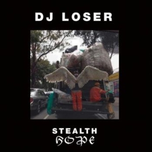 Dj Loser - Stealth Hope i gruppen VINYL / Dance-Techno hos Bengans Skivbutik AB (4295903)