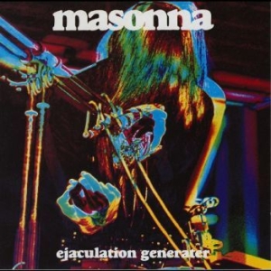 Masonna - Ejaculation Generator i gruppen VINYL / Pop-Rock hos Bengans Skivbutik AB (4295970)