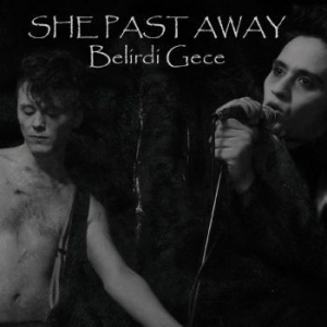 She Past Away - Belirdi Gece i gruppen VINYL / Pop-Rock hos Bengans Skivbutik AB (4296008)