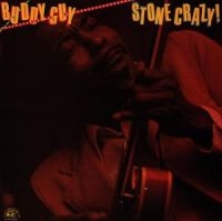 Guy Buddy - Stone Crazy i gruppen Minishops / Buddy Guy hos Bengans Skivbutik AB (4296031)