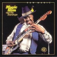 Magic Slim & Teardrops - Raw Magic i gruppen CD / Blues,Jazz hos Bengans Skivbutik AB (4296032)