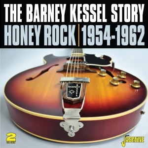 Barney Kessel - Honey Rock - The Barney Kessel Story 1954-1962 i gruppen CD / Jazz hos Bengans Skivbutik AB (4296041)