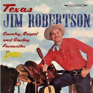 Jim -Texas- Robertson - Country, Gospel And Cowboy Favourites i gruppen CD / Country hos Bengans Skivbutik AB (4296050)