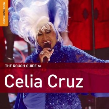 Cruz Celia - Rough Guide To Celia Cruz i gruppen CD / Toppsäljare hos Bengans Skivbutik AB (4296053)