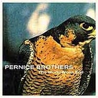 Pernice Brothers - The World Won't End i gruppen CD / Pop-Rock hos Bengans Skivbutik AB (4296056)