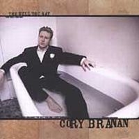 Branan Cory - The Hell You Say i gruppen CD / Pop-Rock hos Bengans Skivbutik AB (4296082)