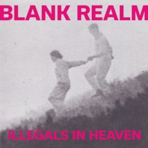 Blank Realm - Illegals In Heaven i gruppen CD / Pop-Rock hos Bengans Skivbutik AB (4296142)