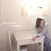 Weiler Brenda - Cold Weather i gruppen CD / Rock hos Bengans Skivbutik AB (4296152)
