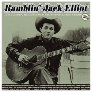 Ramblin' Jack Elliot - 100 Classic Recordings 1954-62 i gruppen CD / Pop-Rock hos Bengans Skivbutik AB (4296164)