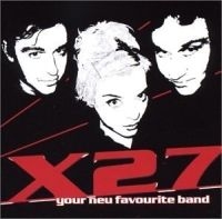 X27 - Your Neu Favourite Band i gruppen CD / Rock hos Bengans Skivbutik AB (4296167)
