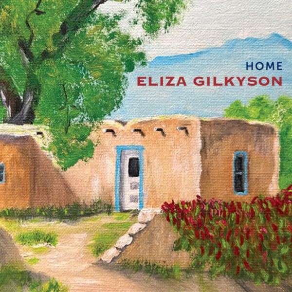 Eliza Gilkyson - Home i gruppen CD / Pop hos Bengans Skivbutik AB (4297288)