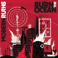 Burn The Ocean - Modern Ruins i gruppen CD / Hårdrock,Pop-Rock hos Bengans Skivbutik AB (4297443)