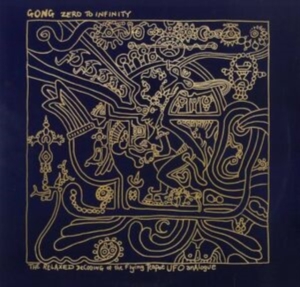 Gong - Zero To Infinity i gruppen CD / Pop-Rock hos Bengans Skivbutik AB (4297448)
