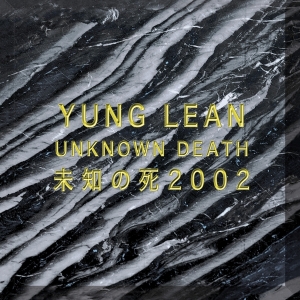 Yung Lean - Unknown Death i gruppen CD / Hip Hop-Rap,Svensk Musik hos Bengans Skivbutik AB (4297664)