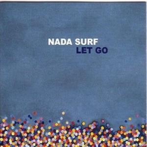 Nada Surf - Let Go i gruppen Minishops / Nada Surf hos Bengans Skivbutik AB (4298220)
