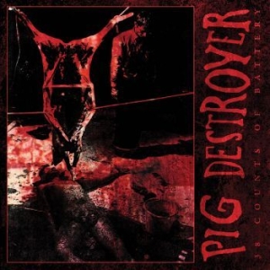 Pig Destroyer - 38 Counts Of Battery (Reissue) i gruppen VINYL / Hårdrock hos Bengans Skivbutik AB (4298235)