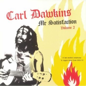Dawkins Carl - Mr Satisfaction Volume 2 : 13 Hot S i gruppen VINYL / Reggae hos Bengans Skivbutik AB (4298316)