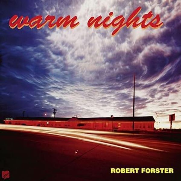 Robert Forster - Warm Nights (Re-Issue) i gruppen CD / Rock hos Bengans Skivbutik AB (4298347)