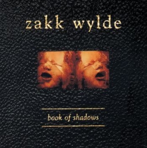 Zakk Wylde - Book Of Shadows i gruppen CD / Hårdrock hos Bengans Skivbutik AB (4298351)