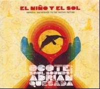 Ocote Soul Sounds Andadran Quesada - El Nino Y El Sol i gruppen CD / Pop-Rock hos Bengans Skivbutik AB (4298370)