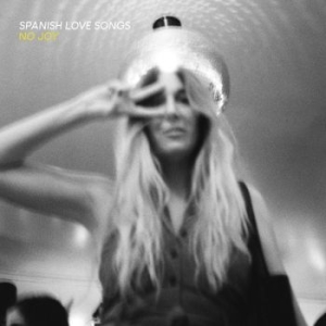 Spanish Love Songs - No Joy i gruppen CD / Pop-Rock hos Bengans Skivbutik AB (4298377)