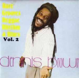 Dennis Brown - Rare Grooves Reggea Rhythm & Blues i gruppen CD / Reggae hos Bengans Skivbutik AB (4298411)