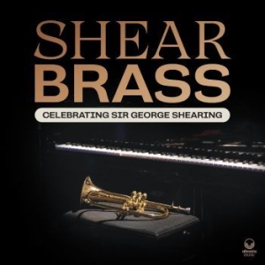 Shear Brass - Celebrating Sir George Shearing i gruppen VINYL / Jazz hos Bengans Skivbutik AB (4298642)