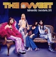 Sweet - Ballroom Blitz: Live In Berlin 1976 i gruppen VINYL / Hårdrock,Pop-Rock hos Bengans Skivbutik AB (4299113)