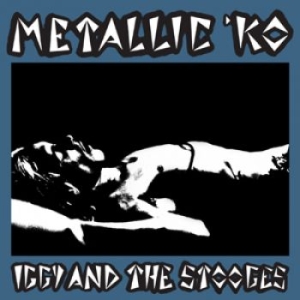 Iggy And The Stooges - Metallic K.O. i gruppen VI TIPSAR / Fredagsreleaser / 2026-06-12 hos Bengans Skivbutik AB (4299630)