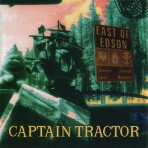 Captain Tractor - East Of Edson i gruppen CD / Pop-Rock hos Bengans Skivbutik AB (4299892)