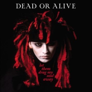 Dead Or Alive - Let Them Drag My Soul Away - Single i gruppen CD / Hårdrock hos Bengans Skivbutik AB (4300097)